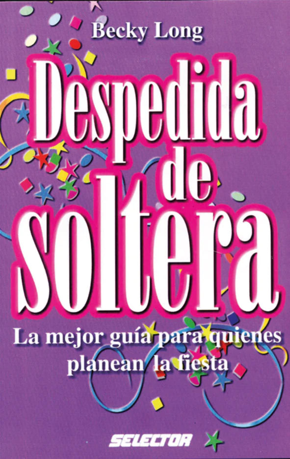 Despedida de soltera - Editorial Selector